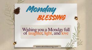 Cute & Inspirational Monday Blessings