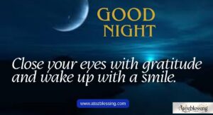 Daily and Weekly Good Night Blessings