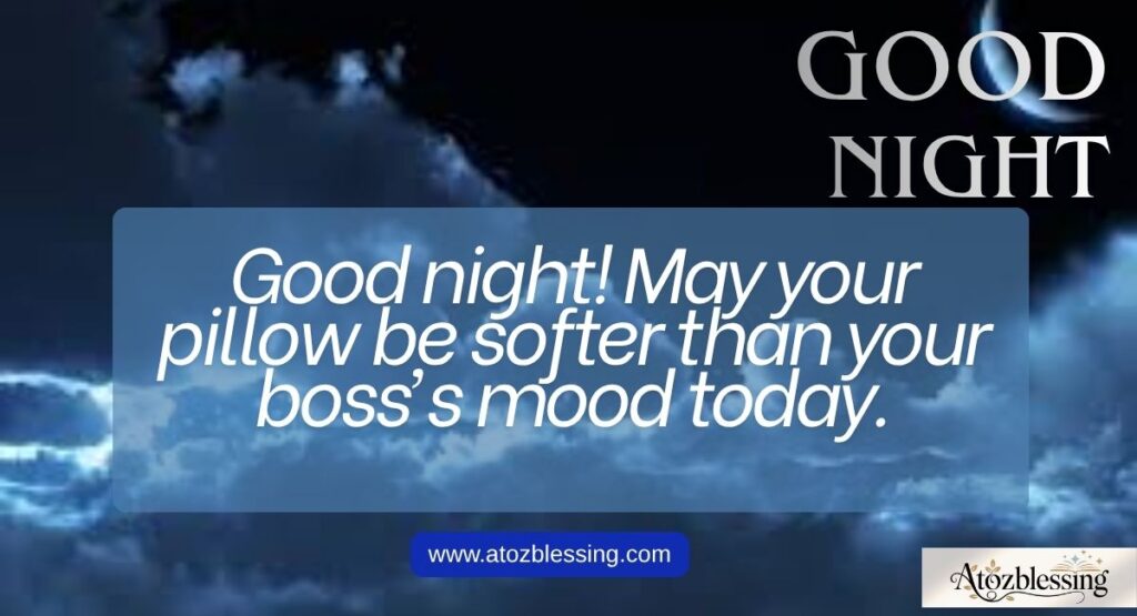 Daily and Weekly Good Night Blessings