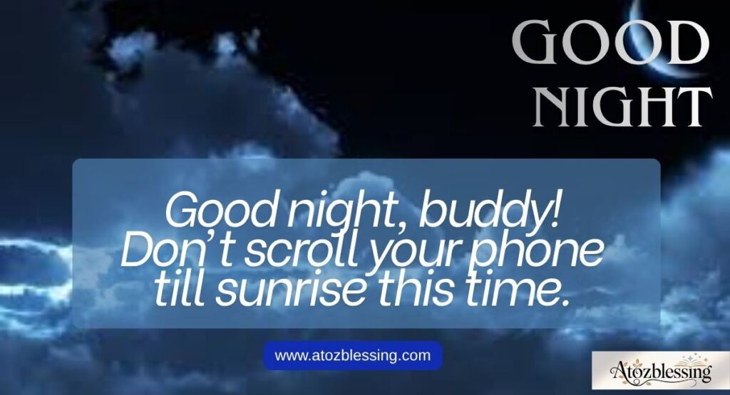 Daily and Weekly Good Night Blessings