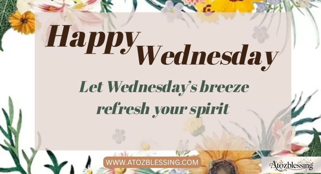 Happy Wednesday Blessings