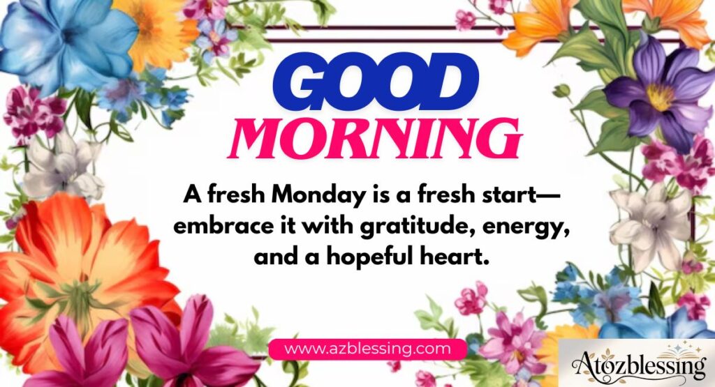 Monday morning messages