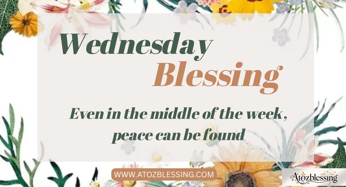 Happy Wednesday Blessings