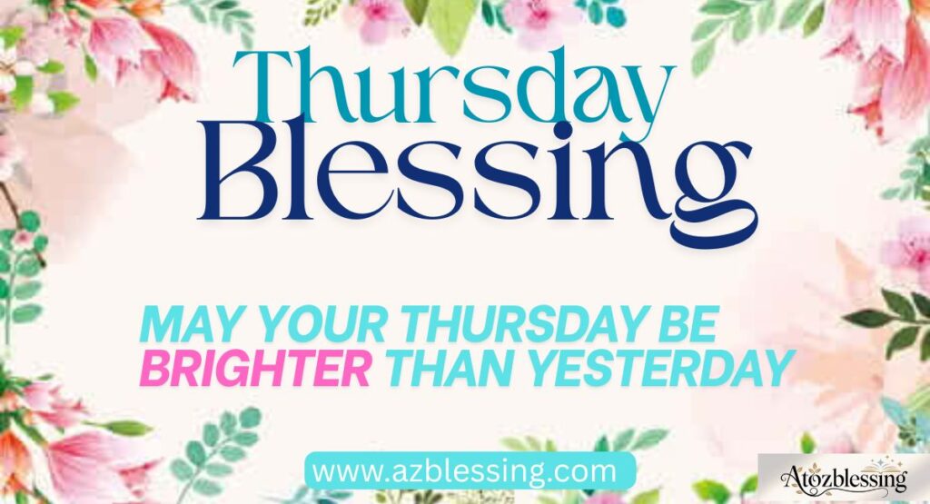 Inspiration Positive Thursday Blessings