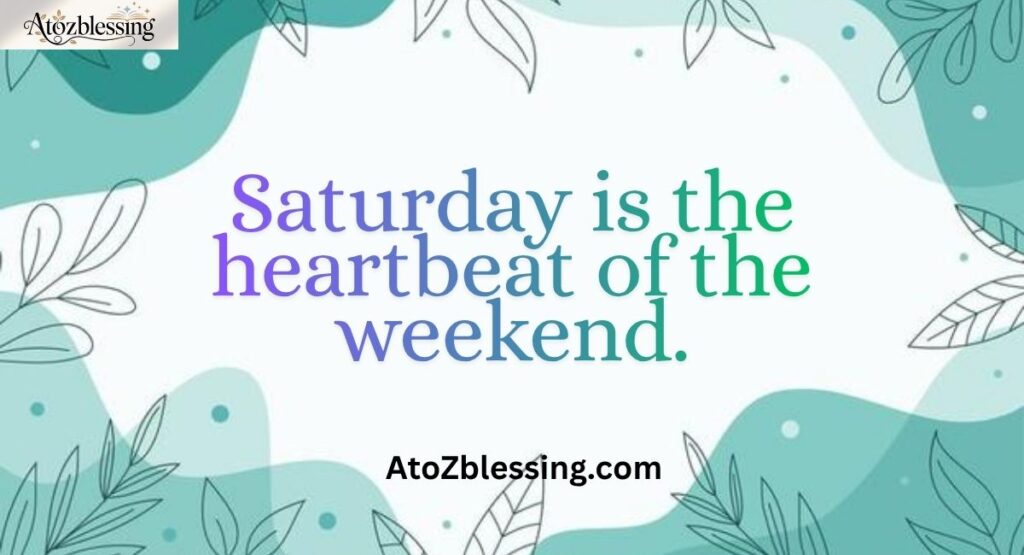 Inspirational Saturday Blessings