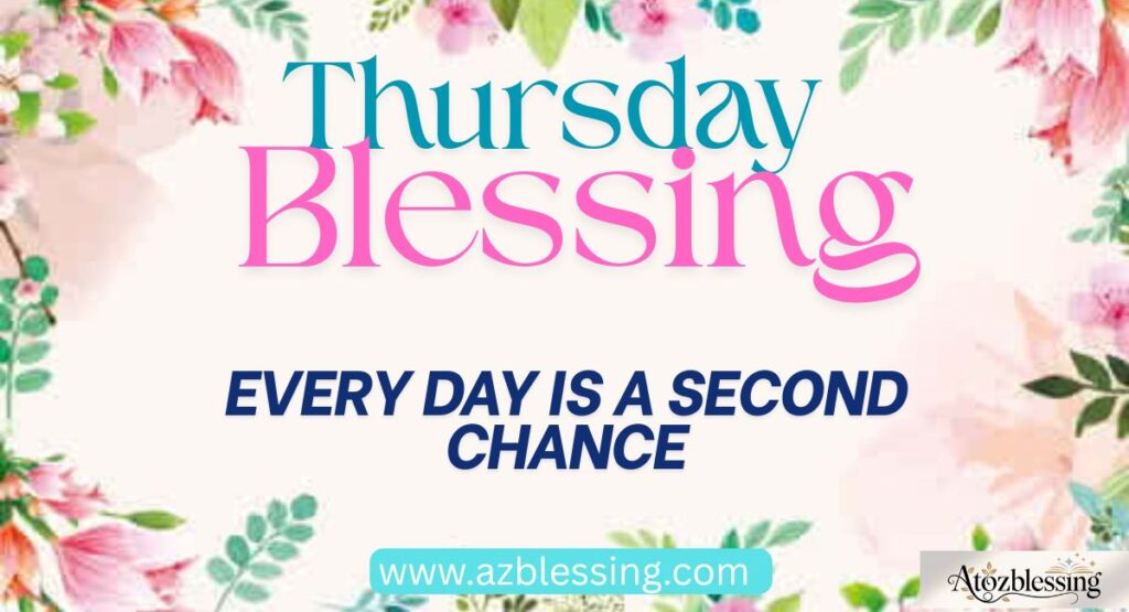 Thursday blessings for loved ones