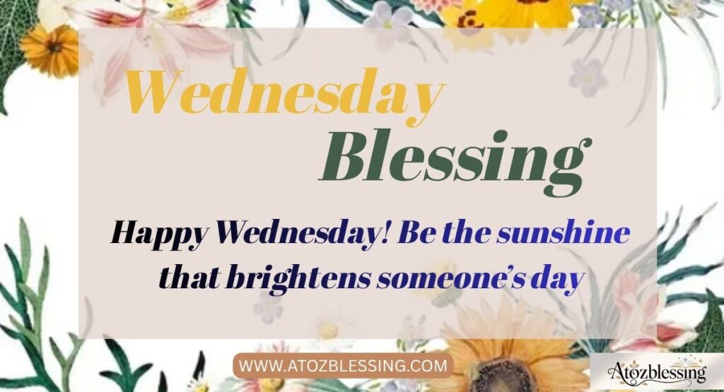 Happy Wednesday Blessings