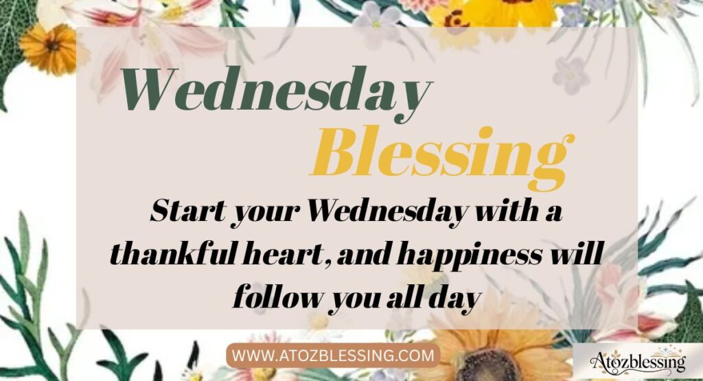 Happy Wednesday Blessings