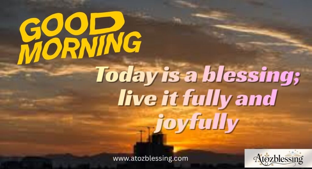 Beautiful and Heartwarming Good Morning Blessings