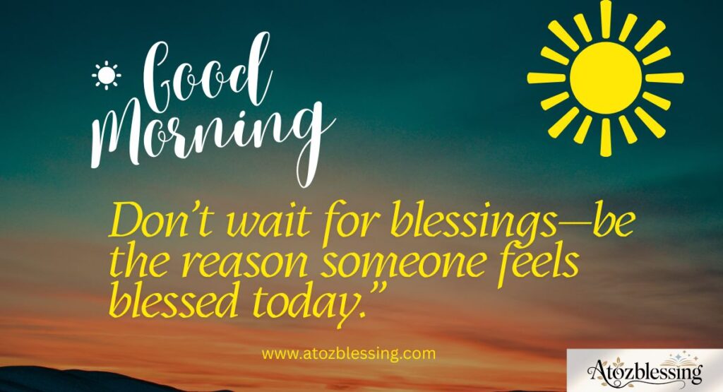 Saturday Blessings and Prayers