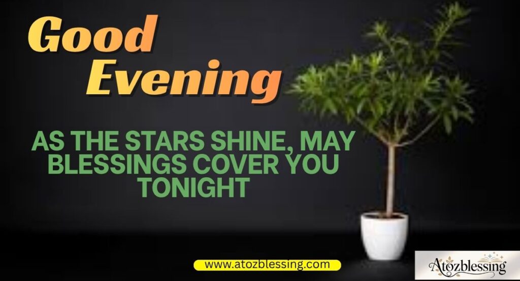 good evening blessings