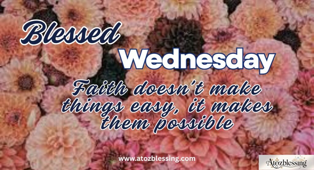 Good Morning, Wednesday Blessings