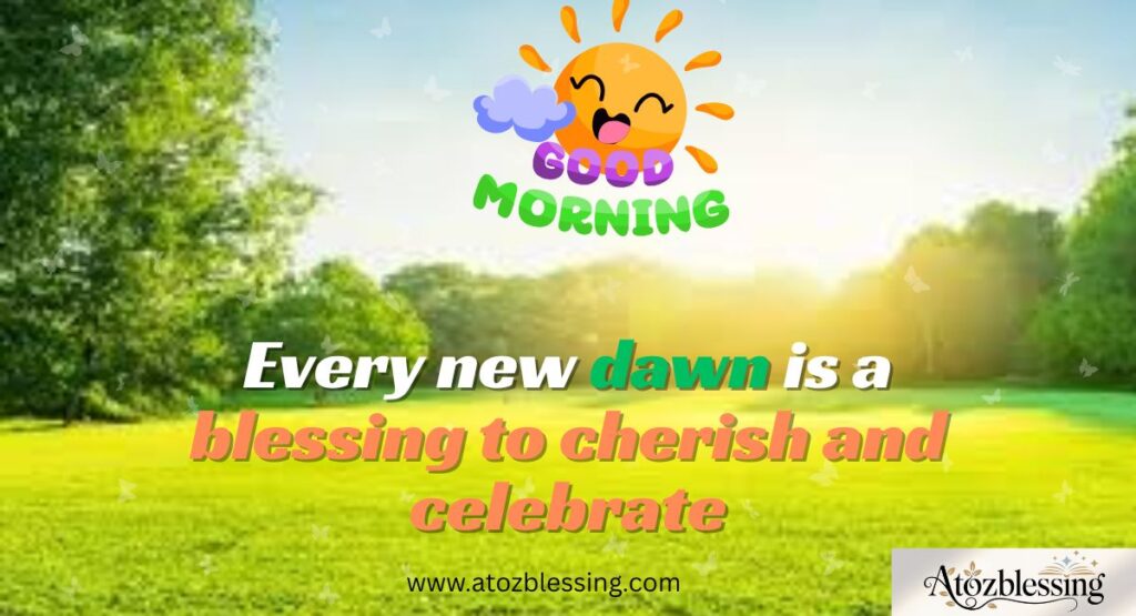 Good Morning Blessings, Cutes, 