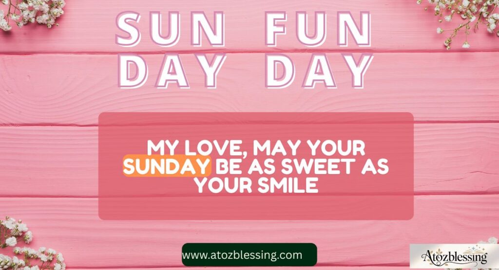 Best Good Morning Sunday Blessings, Messages