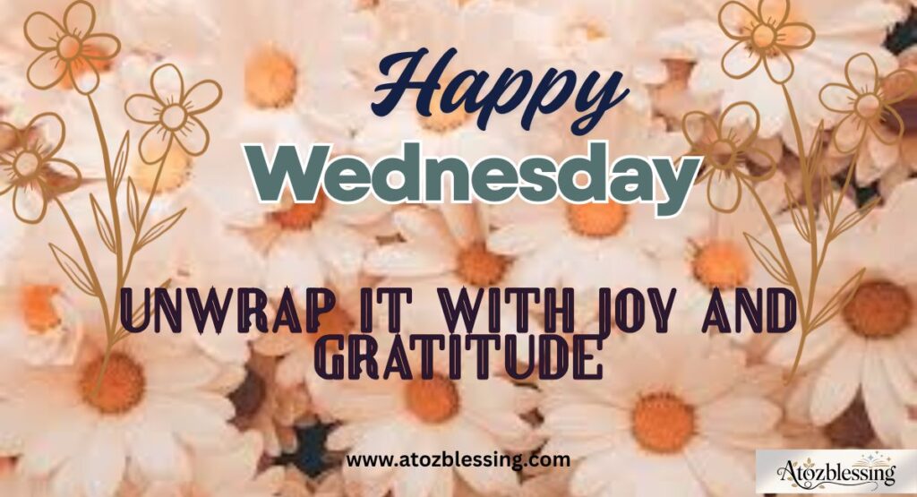 Good Morning, Wednesday Blessings