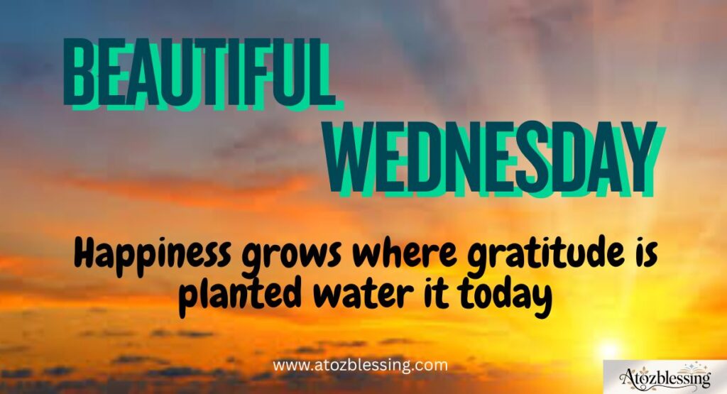 powerful inspirational Wednesday morning blessing