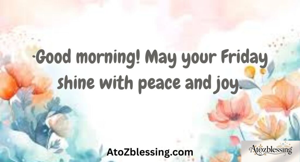 happy friday blessings-for friends and family