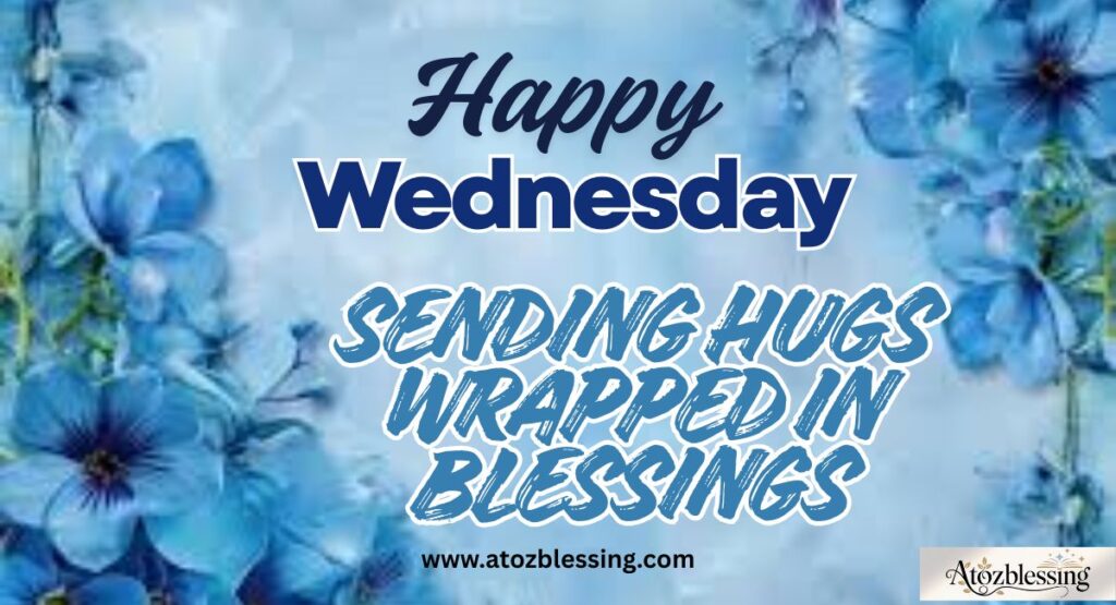 Positive and Thankful Wednesday Blessings