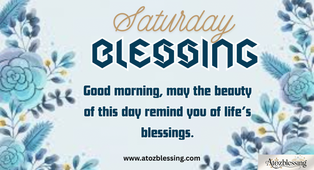 Saturday blessings and prayers,
