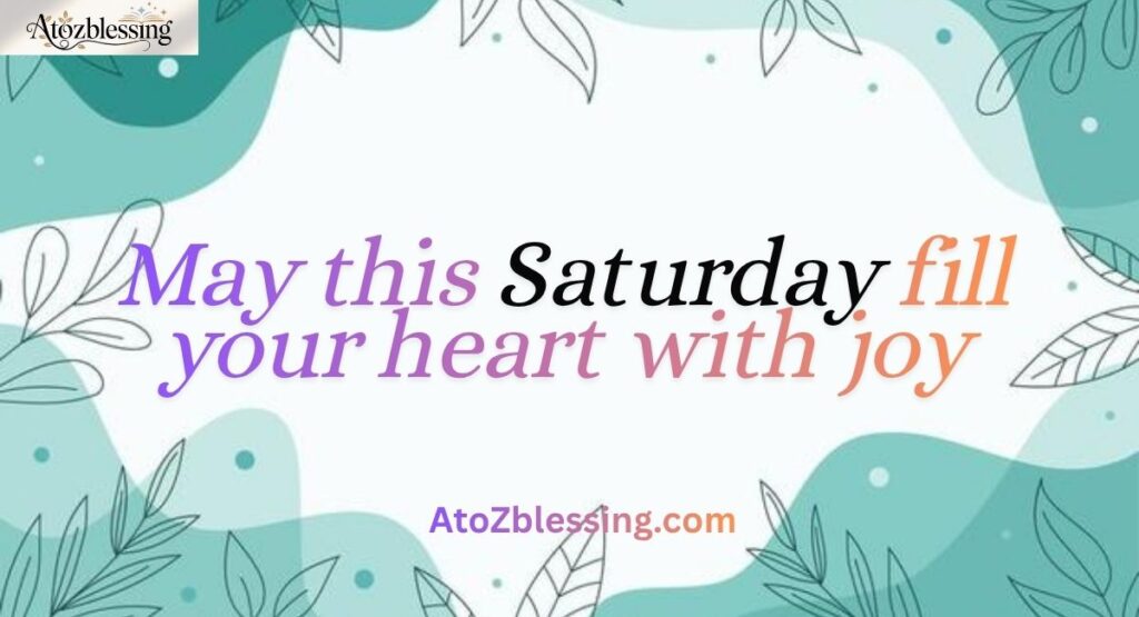 saturday weekend blessings