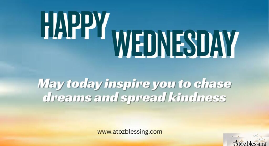 Wednesday Afternoon and Evening Blessings