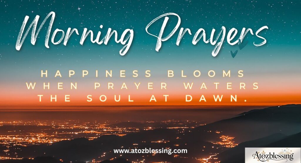 short and powerful morning prayers