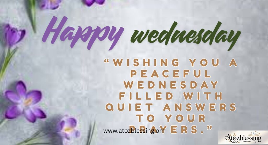 Wednesday Blessings for Family, Friends, and Loved Ones