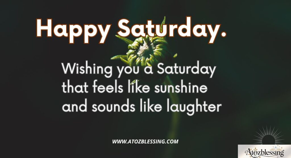 Saturday blessings