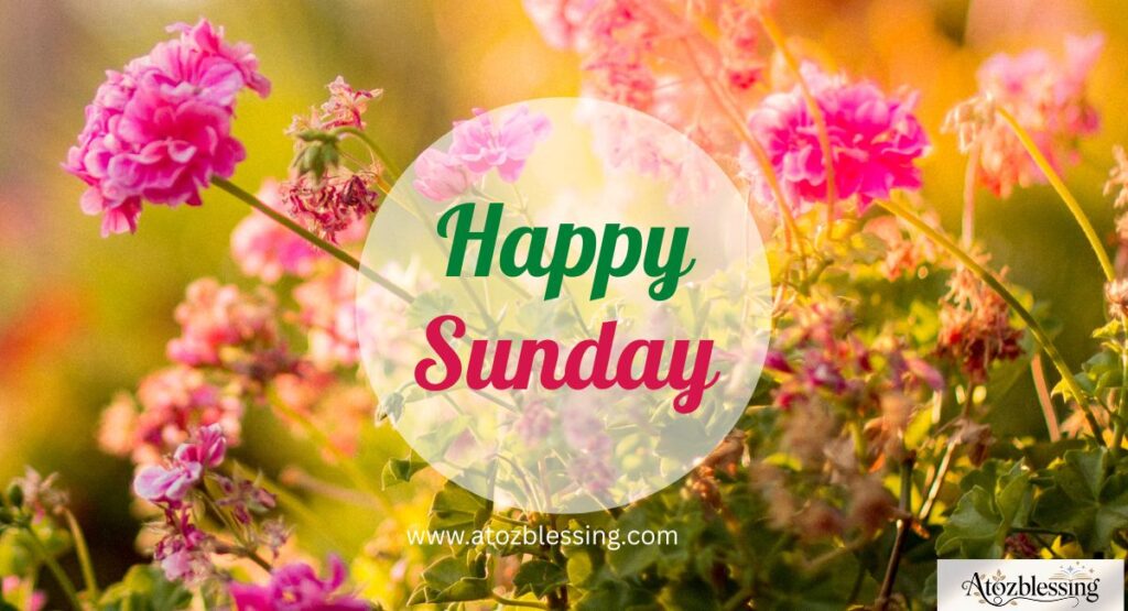 Beautiful Sunday Blessings and Warm Wishes for Your Beloved