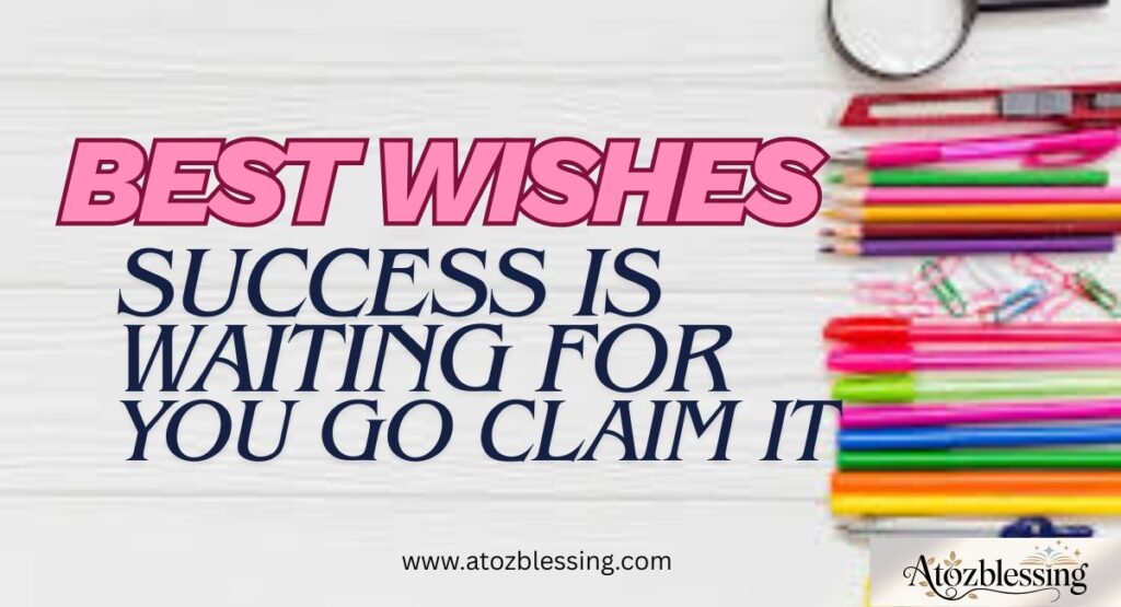 Best Motivational Exam Wishes for Students