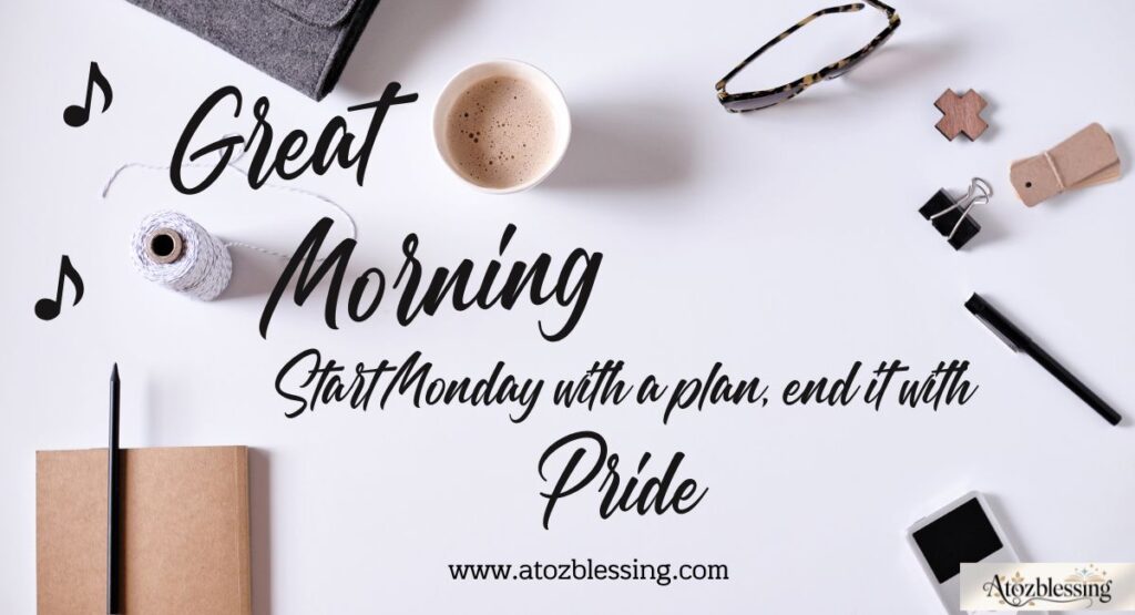 positive Monday morning wishes