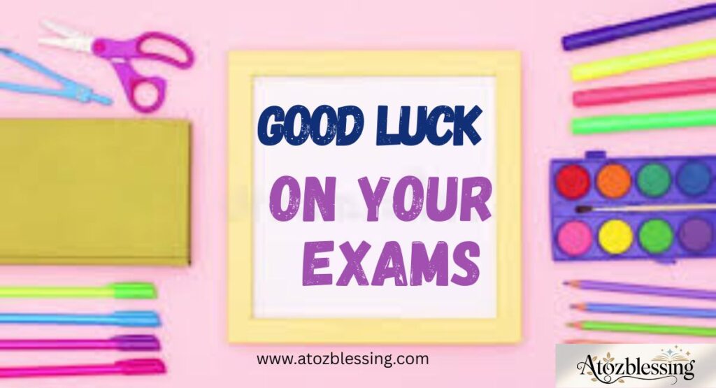 Best Motivational Exam Wishes for Students