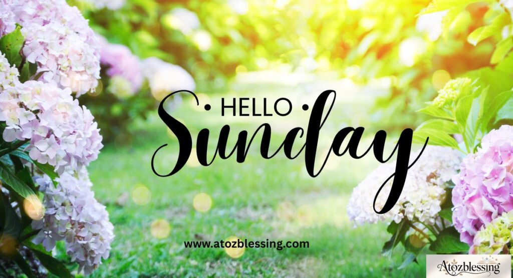 Beautiful Sunday Blessings and Warm Wishes for Your Beloved