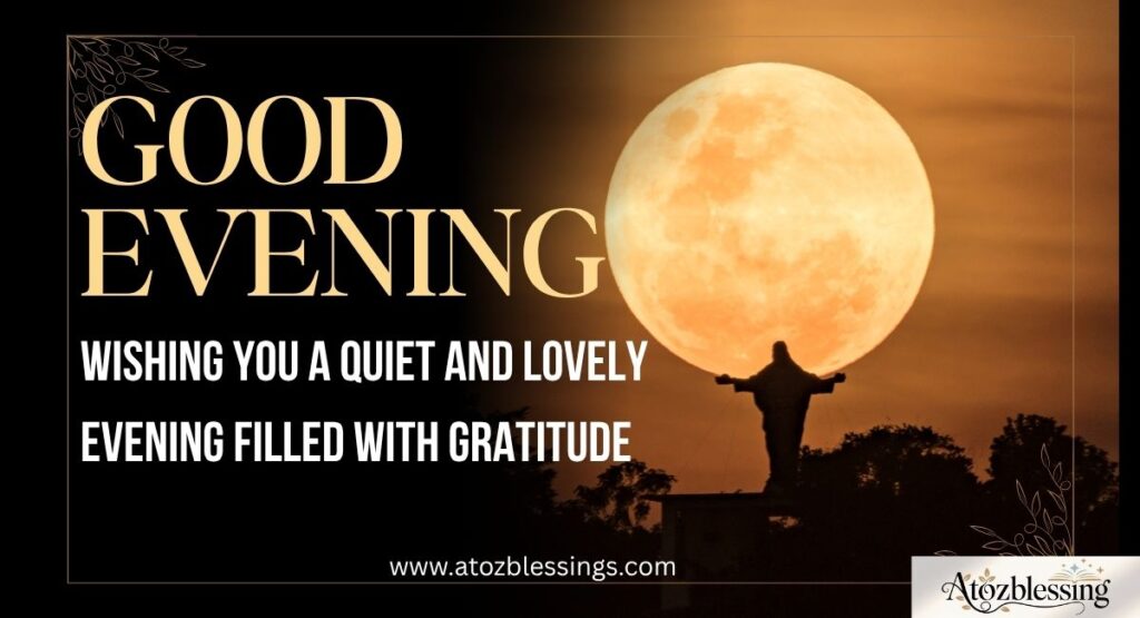 good evening message for friend