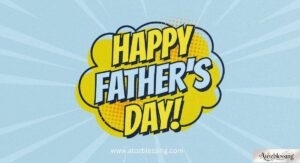 Powerful Father’s Day Prayers, Blessings & Scriptures for Dads