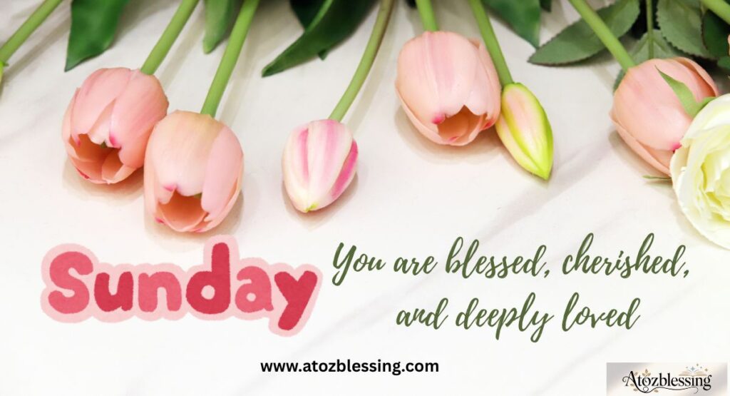 Powerful Sunday Blessings, Good Morning & Afternoon Prayers, Quotes, and Images for a Peaceful Day