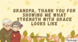 80+ Heart touching Quotes for Grandfather, Grandparents & Quotes for Every Occasion