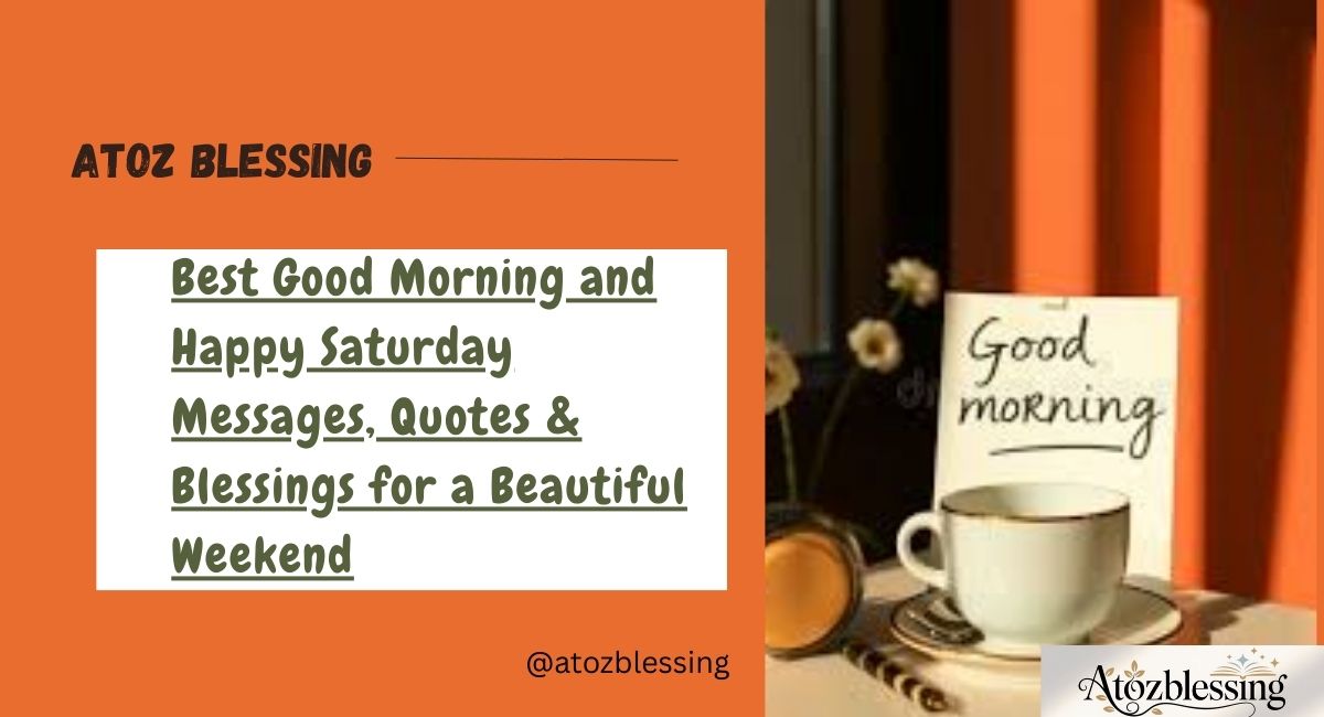 good morning saturday blessings