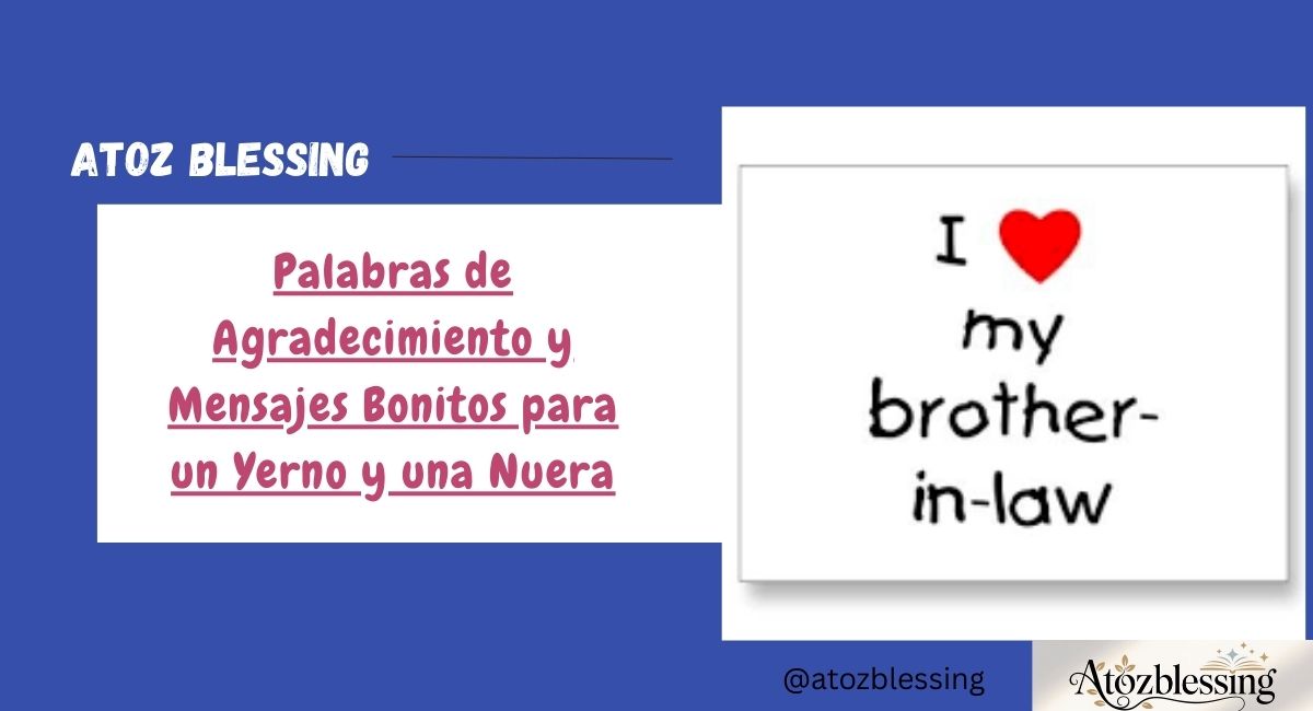 Palabras de Agradecimiento y Mensajes Bonitos para un Yerno y una Nuera