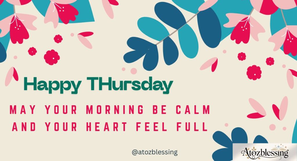 Good Morning & Thursday Motivation Quotes