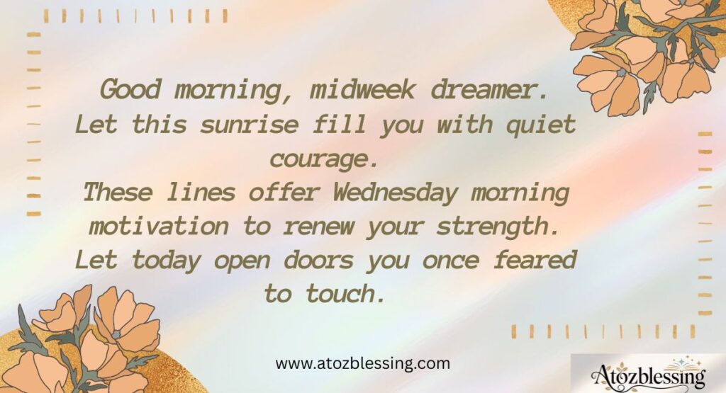 Powerful Wednesday Motivation