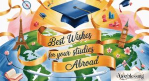 Meaningful Wishes and Farewell Messages for Study Abroad
