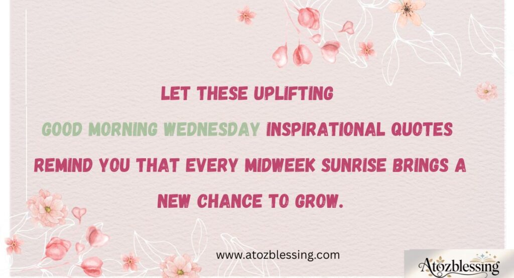 Powerful Wednesday Motivation