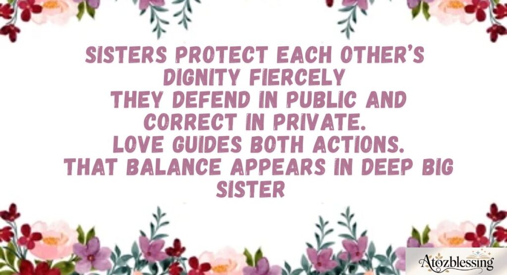 Big Sister Quotes That Honor Guidance and Care