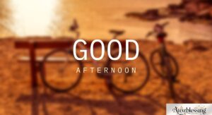 Romantic Good Afternoon Messages for Her and Him