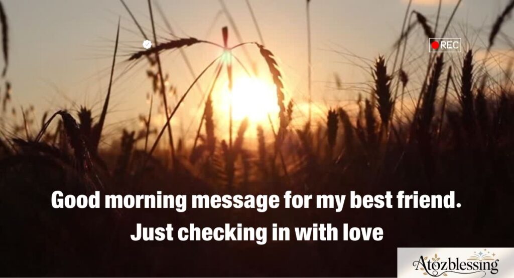 good morning message for my best friend
